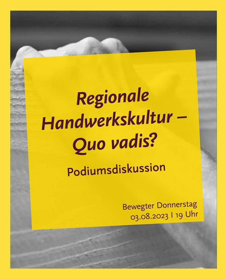 Regionale Handwerkskultur – Quo vadis? 1